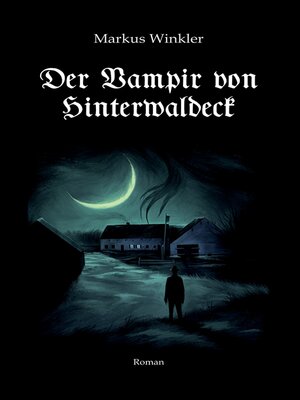 cover image of Der Vampir von Hinterwaldeck